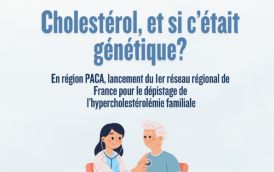 Cholestérol... Et si c’était génétique ?